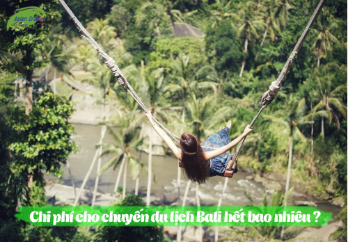 Đi du lịch Bali hết bao nhiêu tiền?